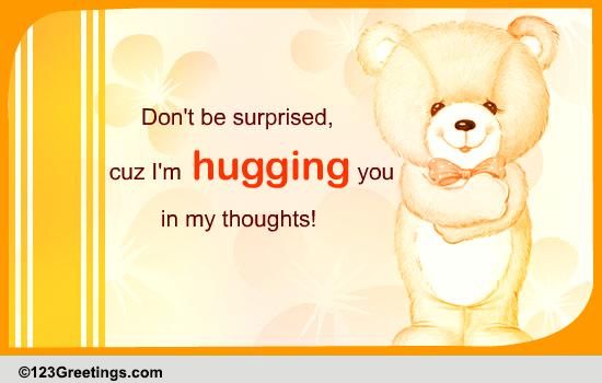 Hugging You In My Thoughts! Free Hug Week eCards, Greeting Cards | 123 ...