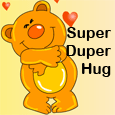 Super Duper Hug!