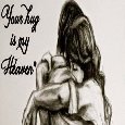 Your Hug Is My Heaven.