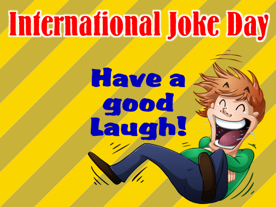 Have A Good Laugh!