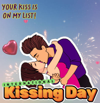 Because Your Kiss Is On My List.
