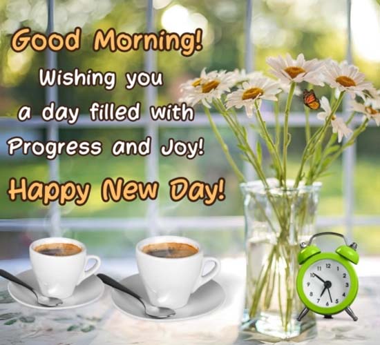 Live Better Than Yesterday Wishes.