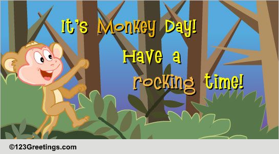 Send Wishes For A Rocking Monkey Day!