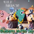 We Love Blueberry Muffins.