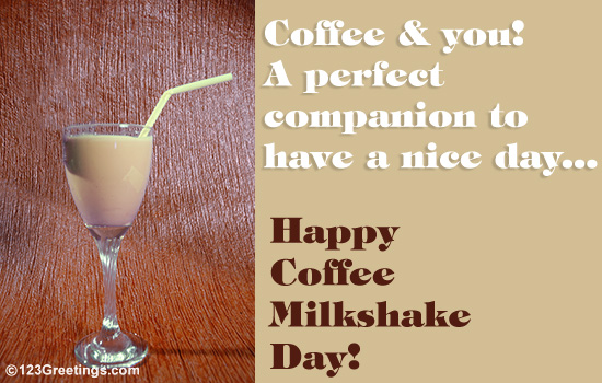 Coffee Milkshake Day Greetings.