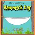 This Is How I Feel On Hammock Day.