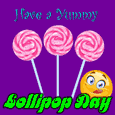 A Yummy Lollipop Day Card For You
