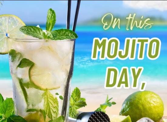 Minty National Mojito Day Wishes.