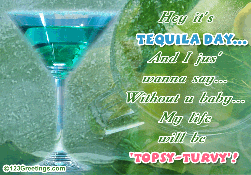 Happy Tequila Day!