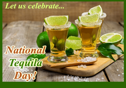 Celebrate Tequila Day. Free National Tequila Day eCards, Greeting Cards ...