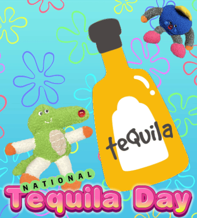 It Is Tequila Time!