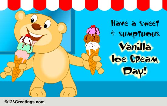Send Vanilla Ice Cream Day Wishes!