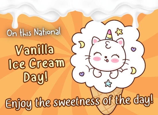 Sweet Vanilla Ice Cream Day Wishes!