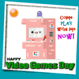 A Happy Video Games Day Card For You.
