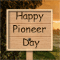 Wishing You A Happy Pioneer Day!