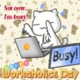 Not Now, I’M Busy!