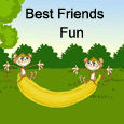 Best Friend Means Fun!