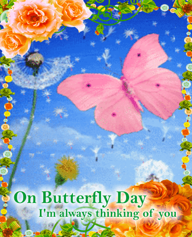 A Nice Butterfly Day Ecard.