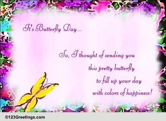 Beautiful Butterfly Day Wishes.