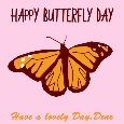 Happy Butterfly Day, Day
