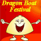 Dragon Boat Festival!