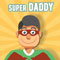 Super Husband Super Daddy