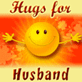 Smiley Hugs For Husband.