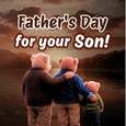 For A Son Who Is An Amazing Father