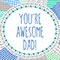 You%92re Awesome Dad...