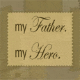 My Father, My Hero.