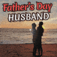 Wish Your Husband A Happy Father’s Day.