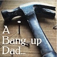 For A Bang-Up Dad.