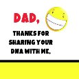 Thanks For Sharing Your Dna With Me.