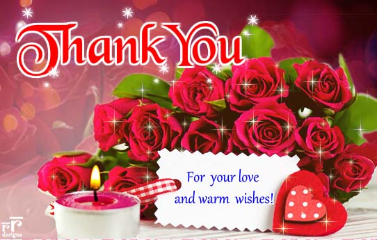 Thank U For Your Love And Warm Wishes. Free Thank You eCards | 123 ...