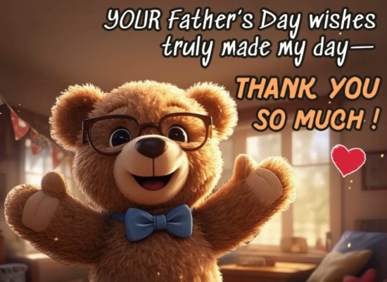 Thanks For Making Fathers Day Special