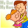 My Dad, My Hero!