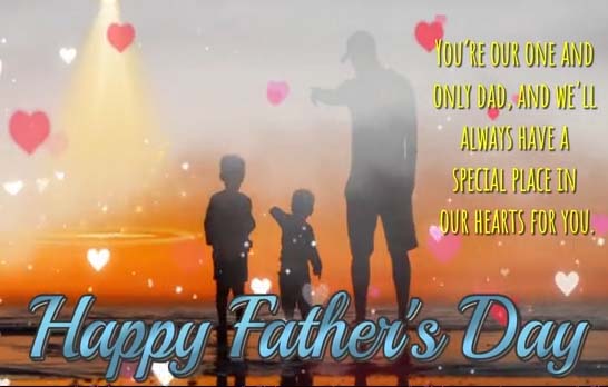 You’re Our One And Only Dad. Free From Father's Son eCards | 123 Greetings