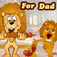 Lion's Share For Dad!