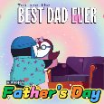 You&#x92;re The Best Dad Ever!