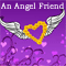 An Angel Friend...
