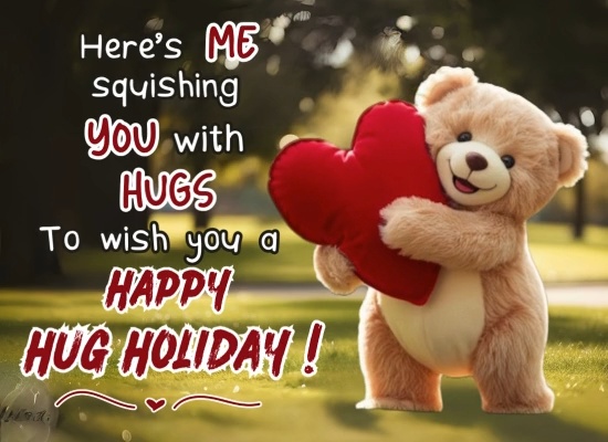 Send A Bunch Of Hugs On Hug Holiday