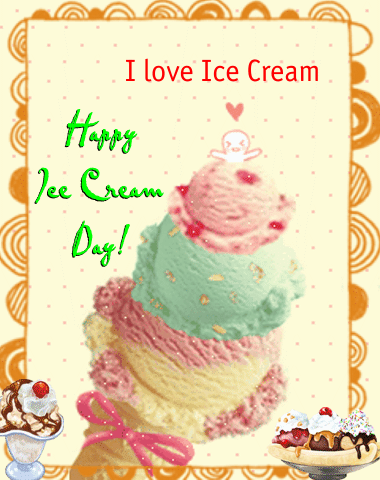 I Love Ice Cream Day!