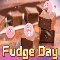 A Sweet And Delicious Fudge Day.