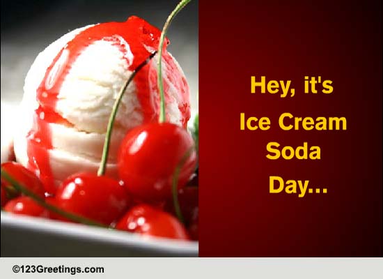 Send National Ice Cream Soda Wishes!