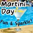 Martini Day Splash Of Fun And Sparkle.