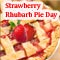 Enjoy Best Of Strawberry Rhubarb Pie