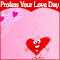 Profess Your Love Day