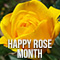 Happy Rose Month To You!!