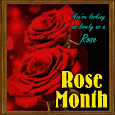 A Lovely Rose Month Ecard For You.