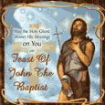 Blessings On Feast of John The Baptist.